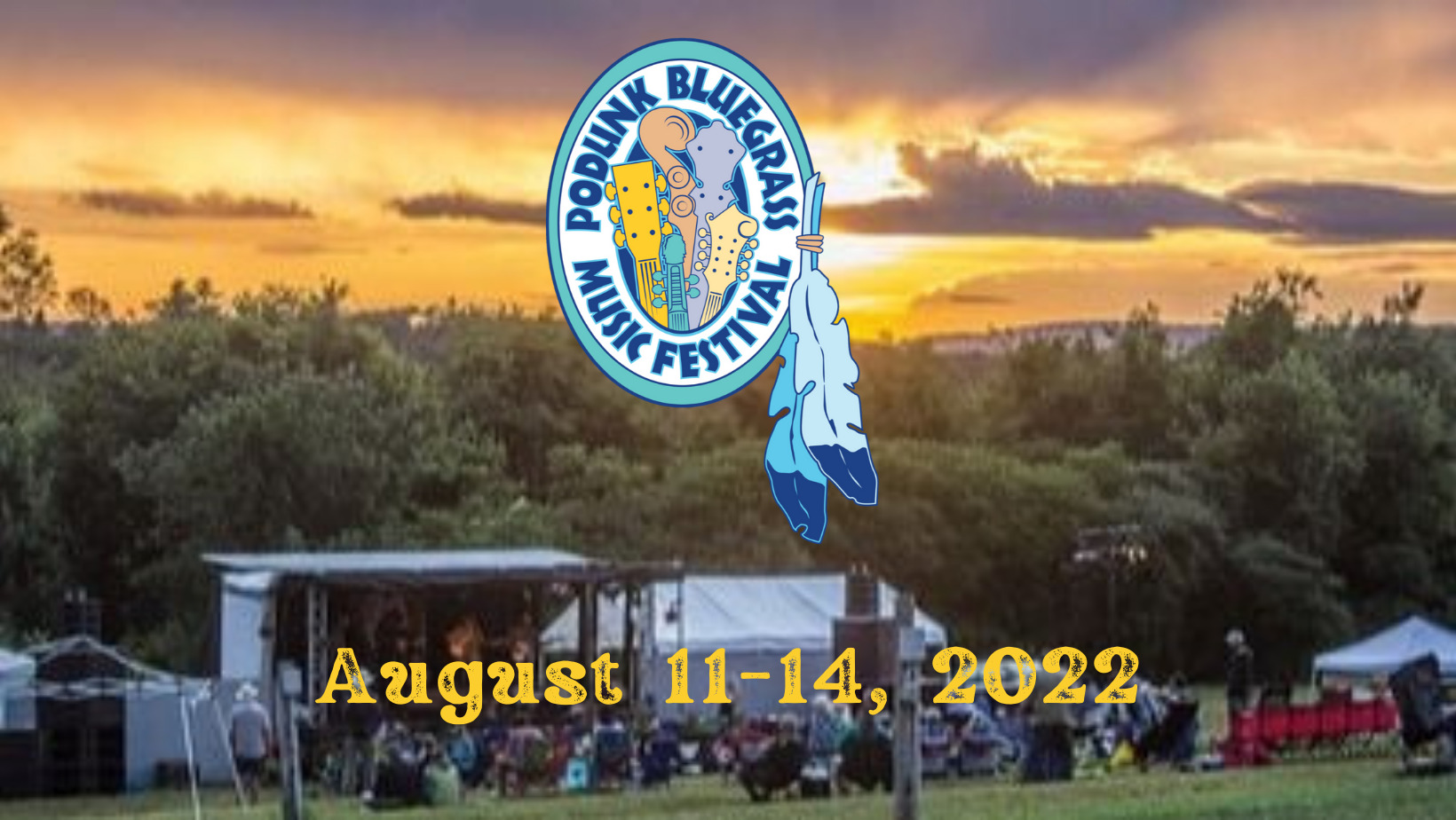 Podunk Bluegrass Festival - Aug 11-14, 2022
